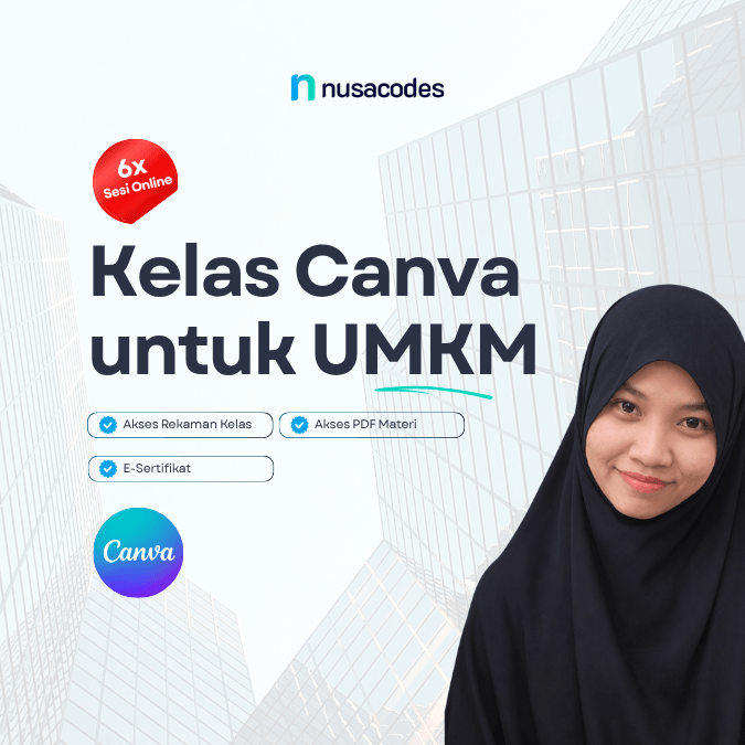 Kelas Canva untuk UMKM - Desain Konten Promosi Bisnis yang Profesional
