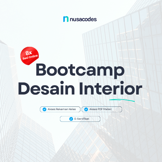 Bootcamp Desain Interior